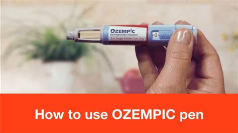 How to Use the Ozempic Pen Video: A Comprehensive Guide to Mastering Your Medication Routine